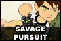 Ben 10 – Savage Pursuit
